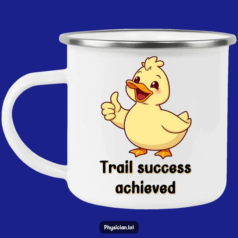 Funny Duck Camping Mug - Hilarious Outdoor Gift for Optimists