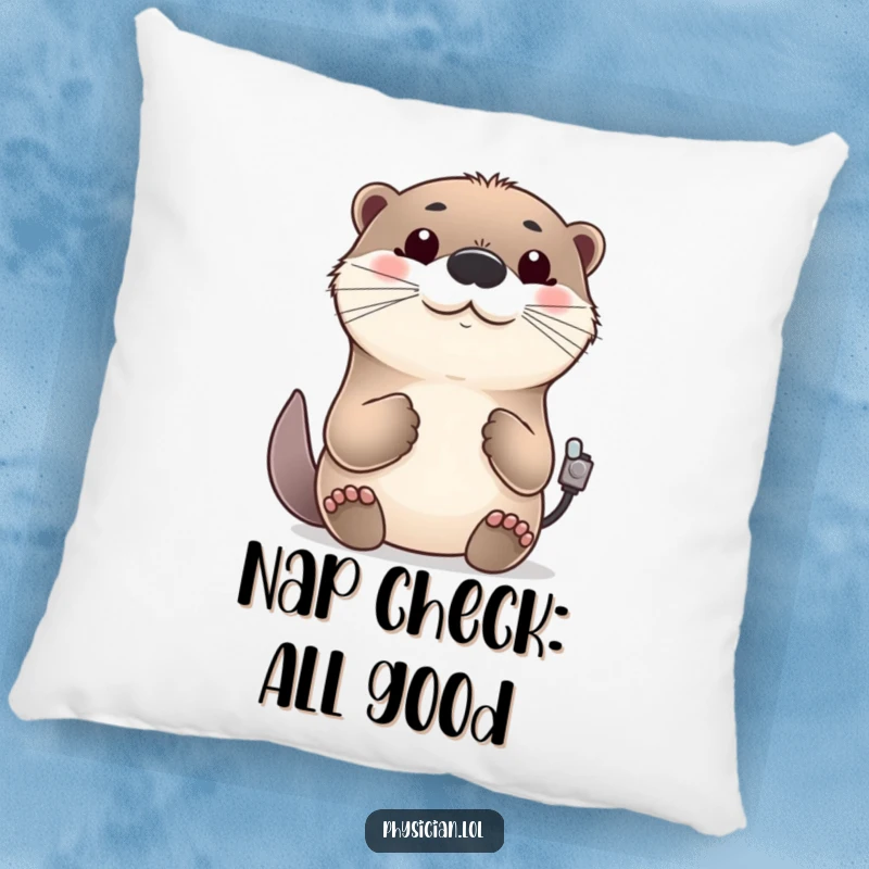 Funny cheerful otter pillow, plush cushion, checking a pulse, friendly nod, happy and humorous decor.