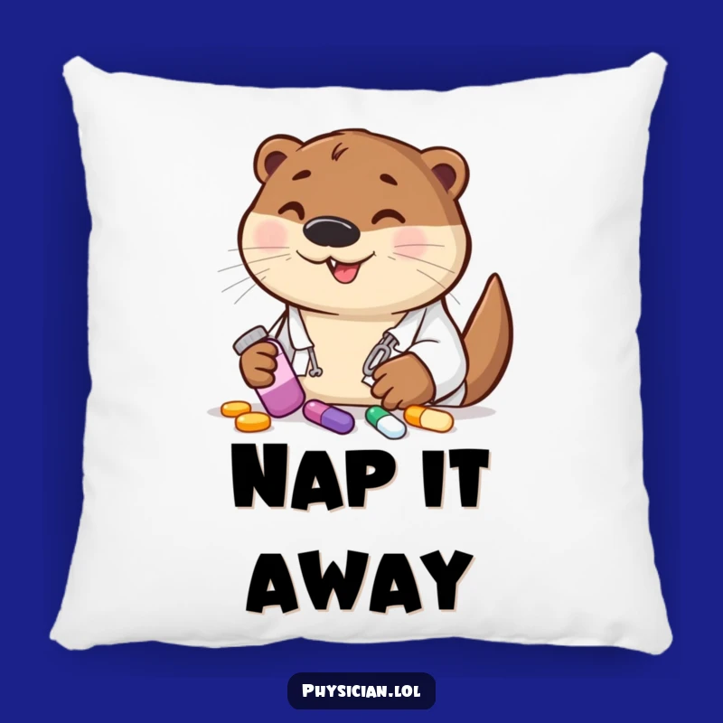 Funny Otter Doctor Pillow - Cozy Cushion for a Comedic Prescription Touch