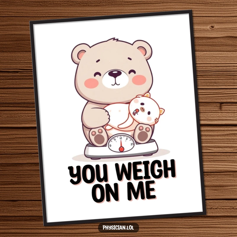 Funny bear digital art print of a proud bear doctor weighing a patient on a scale, bringing compassionate humor to your decor.