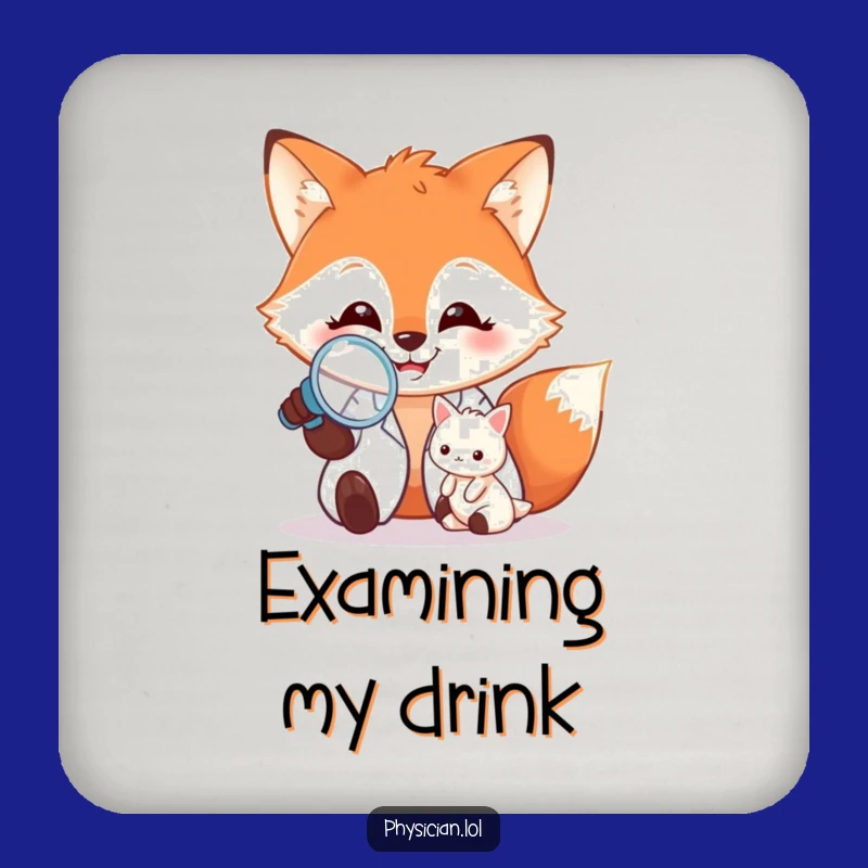 Funny Happy Fox Doctor Coaster - Protect Surfaces with Precision!