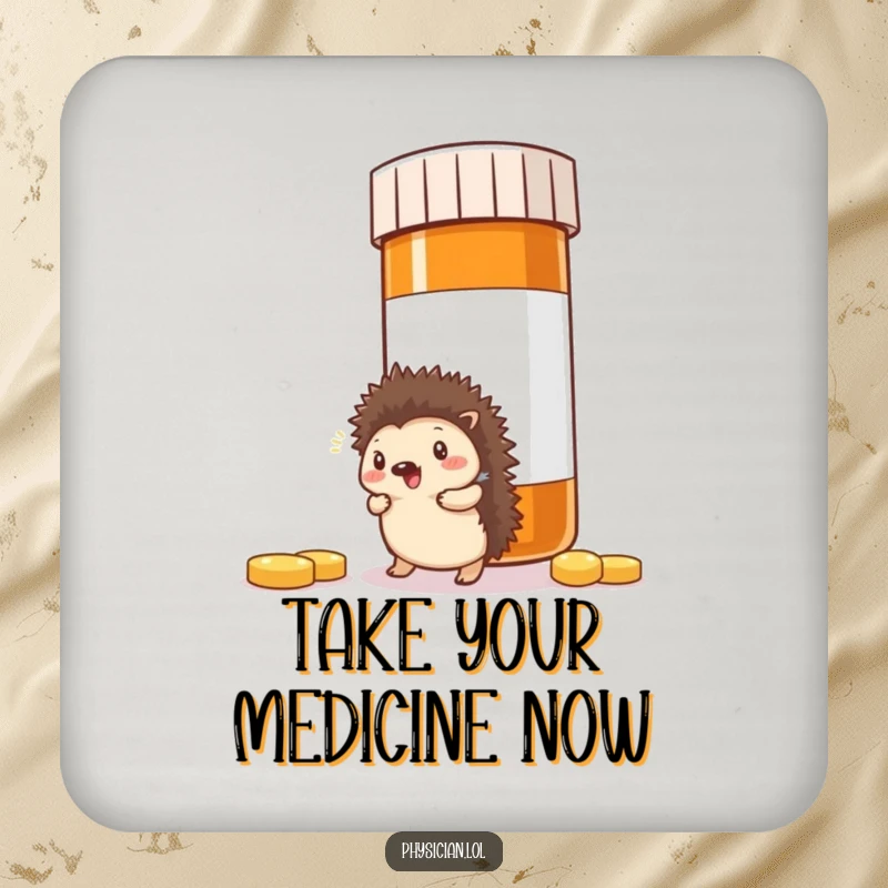Funny Hedgehog Pill Coaster: Comical illustration of a hedgehog bumping into a giant pill bottle, protecting drinks with a humorous flair.