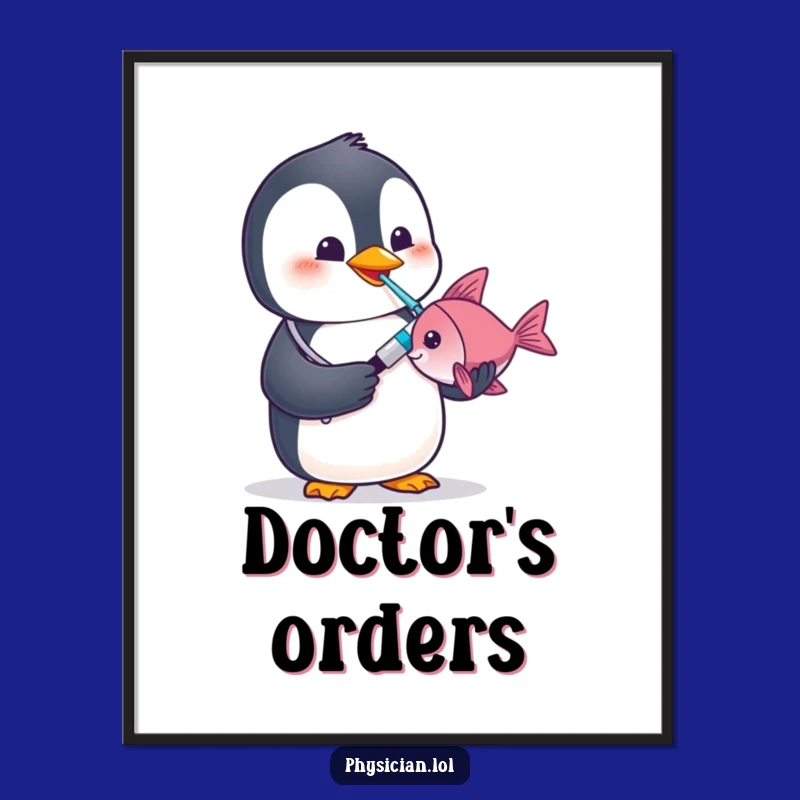 Funny Penguin Doctor Poster: Add a Dose of Medical Humor to Your Walls