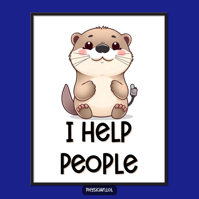 Funny Otter Pulse Poster: Cheerful Wall Art & Health Gift