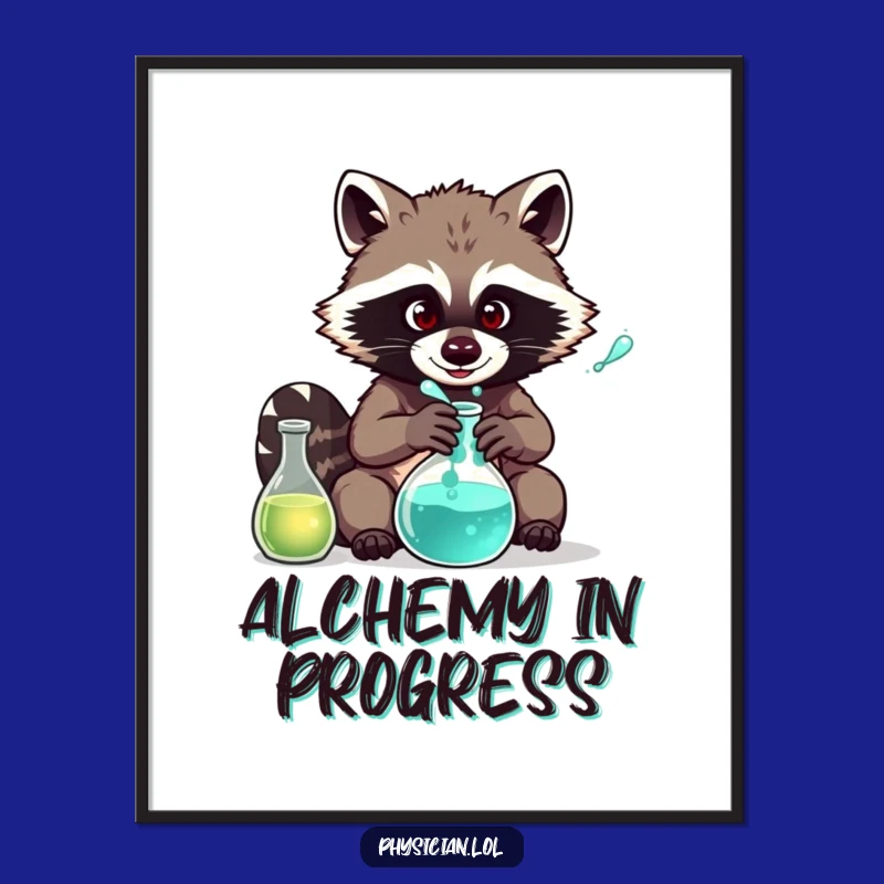 Funny Raccoon Chemist Poster: Hilarious Lab Art for Whimsical Wall Decor