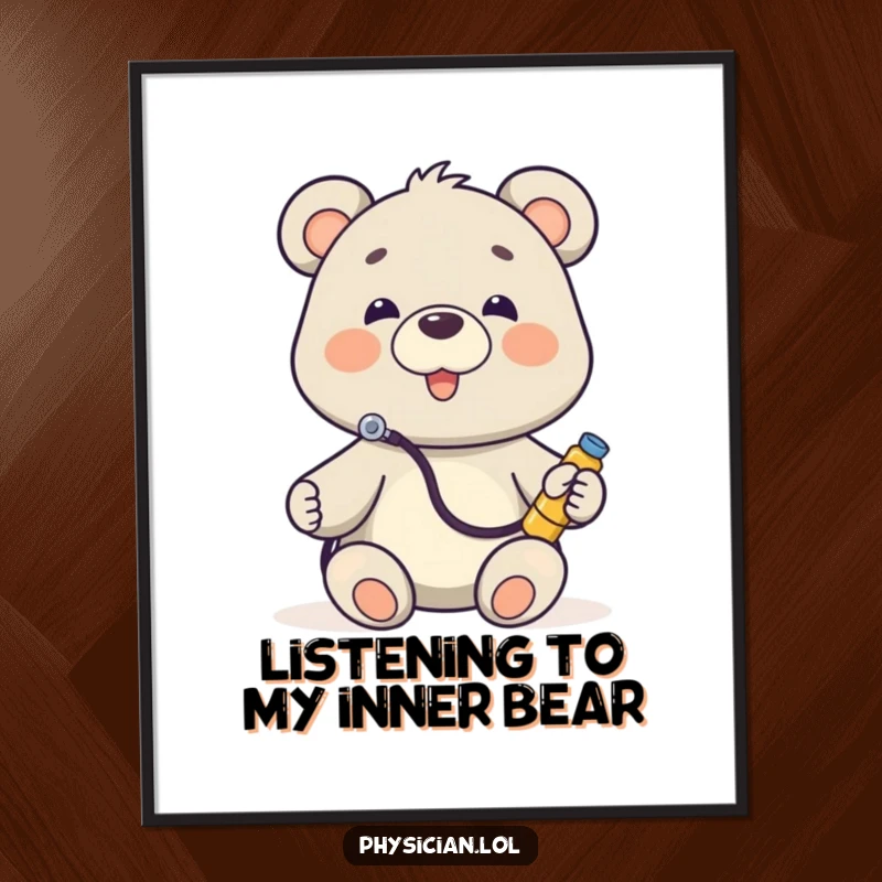 Funny Free Printable Wall Art: A cheerful bear doctor wearing a stethoscope, listening to a toy, creating a humorous, doctor-themed scene.
