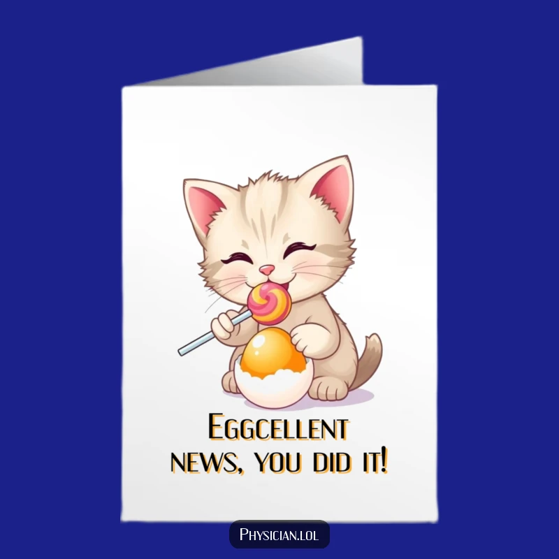 Free Printable Congrats Card: Kitten Doctor, Lollipop Egg, Funny Downloadable Gift