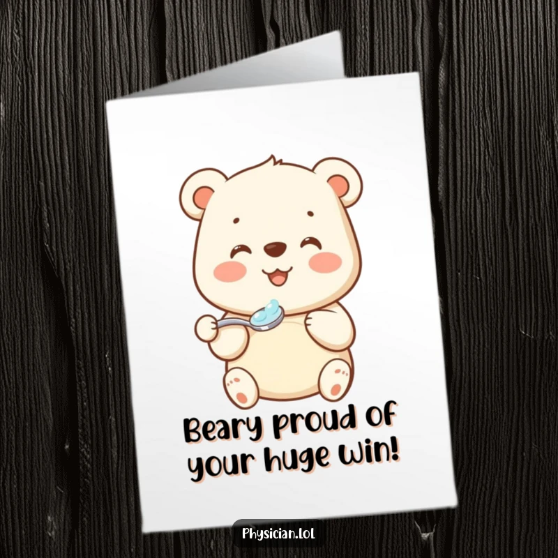 Funny Free Printable Bear Doctor Card: Cheerful bear offering medicine with a smile, ideal for humorous congratulations.