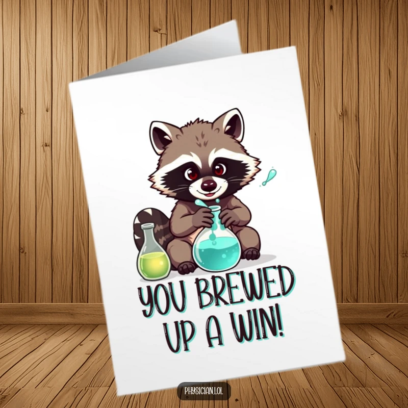 Funny Free Printable Raccoon Mad Scientist Congratulations Card: Raccoon celebrating a successful experiment, great for congrats.
