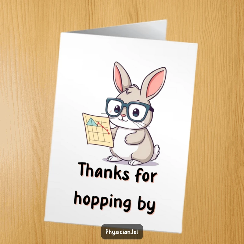 Funny Free Printable Thank You Card: Rabbit scholar with chart and glasses, intelligent thanks, excellent for DIY gifts.