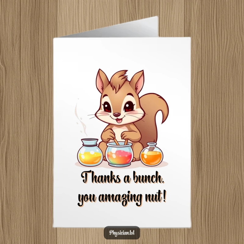 Funny Free Printable Thank You Card: Brave squirrel enthusiastically mixing a bright, funny concoction to say thanks.