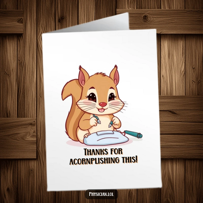 Funny Free Printable Thank You Card: A determined squirrel surgeon executing a tiny surgery with care.