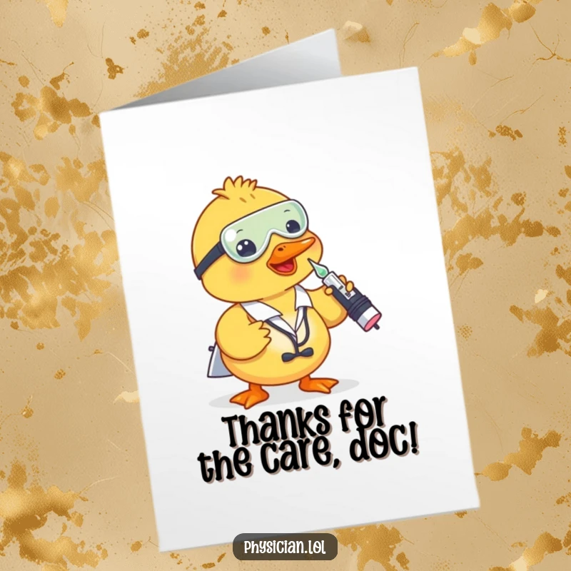 Funny Free Printable Duck Doctor Card: A cute duck doctor in a coat offers a tiny shot from a dropper.