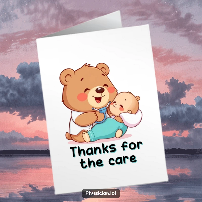 Funny Free Printable Thank You Card: A happy bear gently examining someone with a stethoscope. Whimsical and heartfelt thanks.