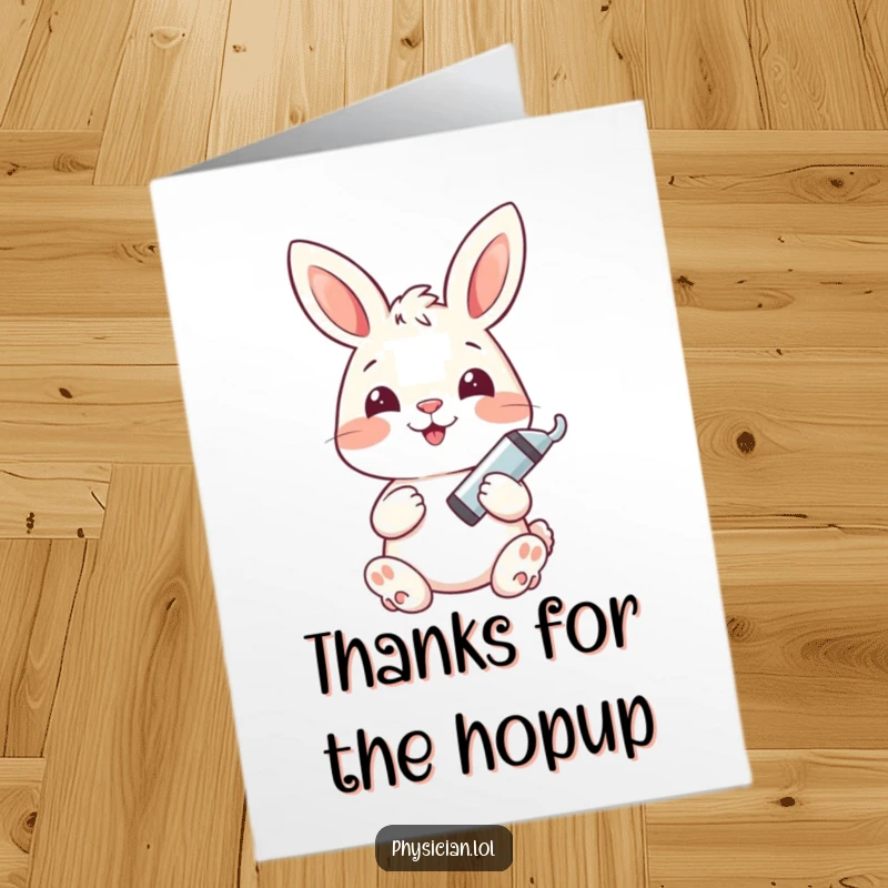 Funny Free Printable Thank You Card: a happy bunny holds a tiny syringe, expressing thanks.
