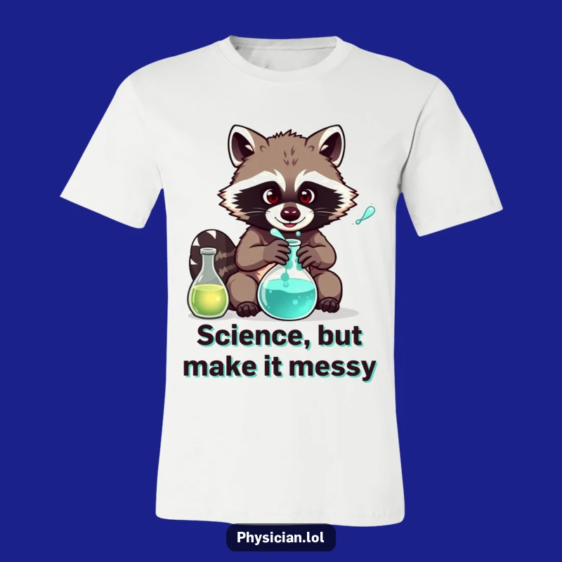 Funny Raccoon Chemist T-Shirt: Comedic Lab Concoction Tee for Science Buffs
