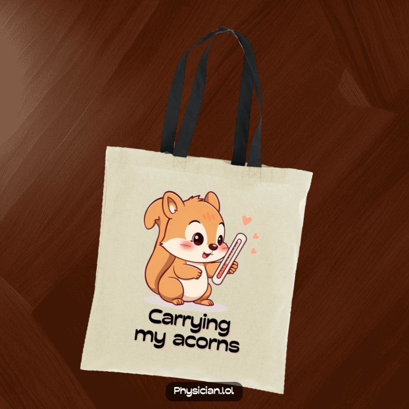 Funny squirrel tote bag, a playful squirrel checks temperature with a thermometer, perfect for carrying groceries or books with humor.
